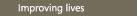 Improving lives